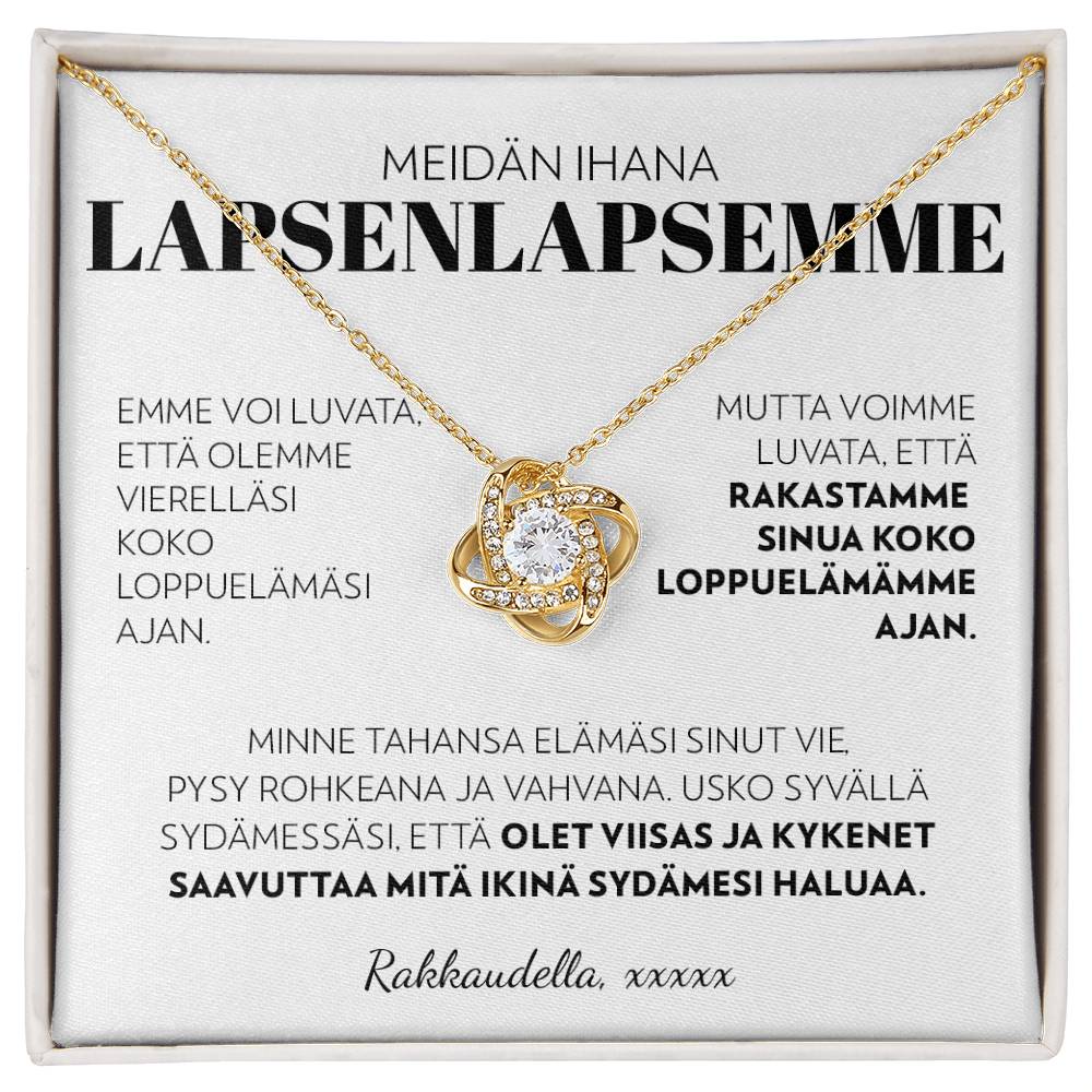 Lapsenlapsellemme (Kustomoitava Allekirjoitus) - Loppuelämäni Ajan - Love Knot Kaulakoru