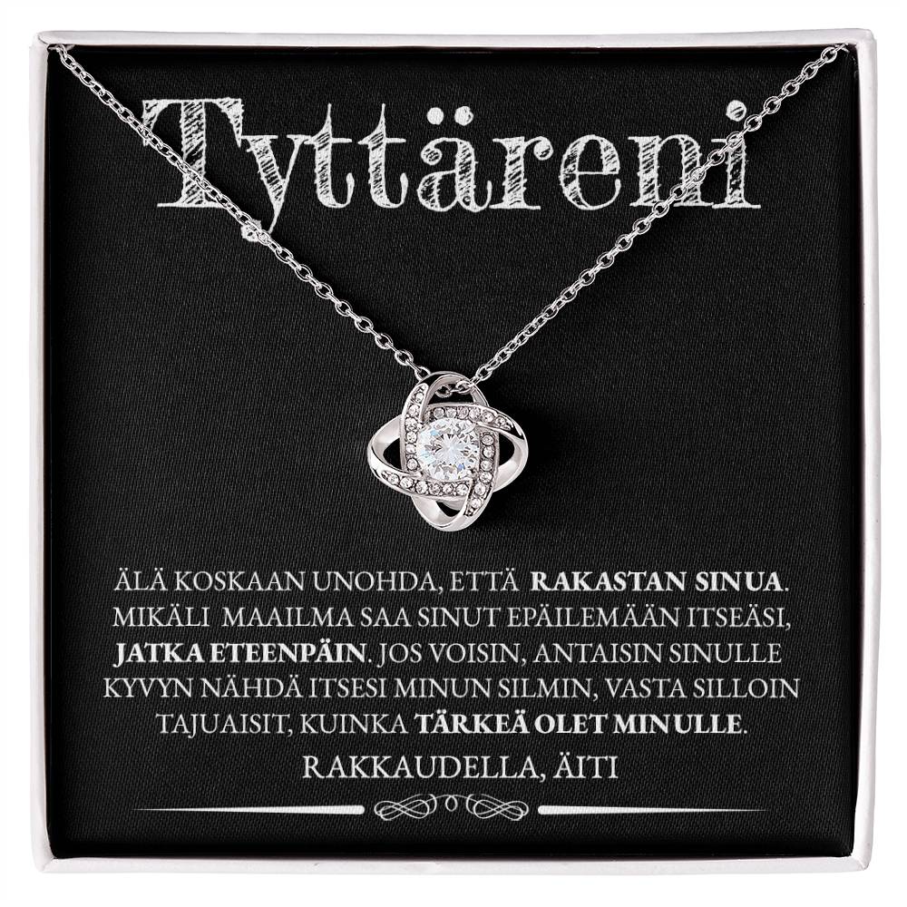 Tyttärelle (Äidiltä) - Eteenpäin - Love Knot Kaulakoru