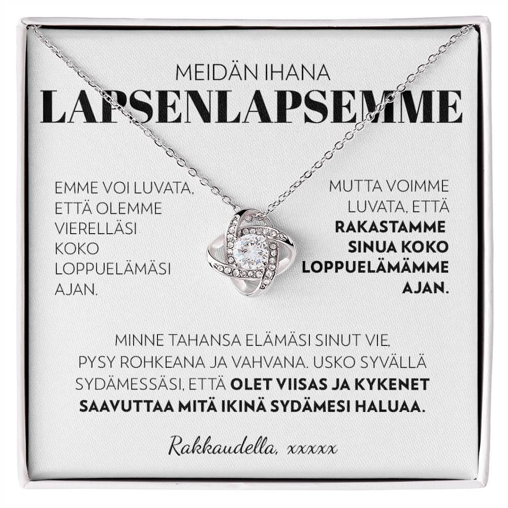 Lapsenlapsellemme (Kustomoitava Allekirjoitus) - Loppuelämäni Ajan - Love Knot Kaulakoru