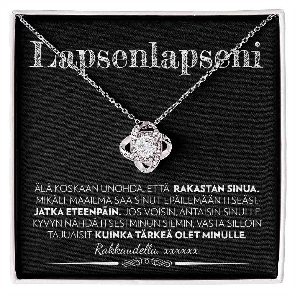 Lapsenlapselle (Kustomoitava Allekirjoitus) - Eteenpäin - Love Knot Kaulakoru
