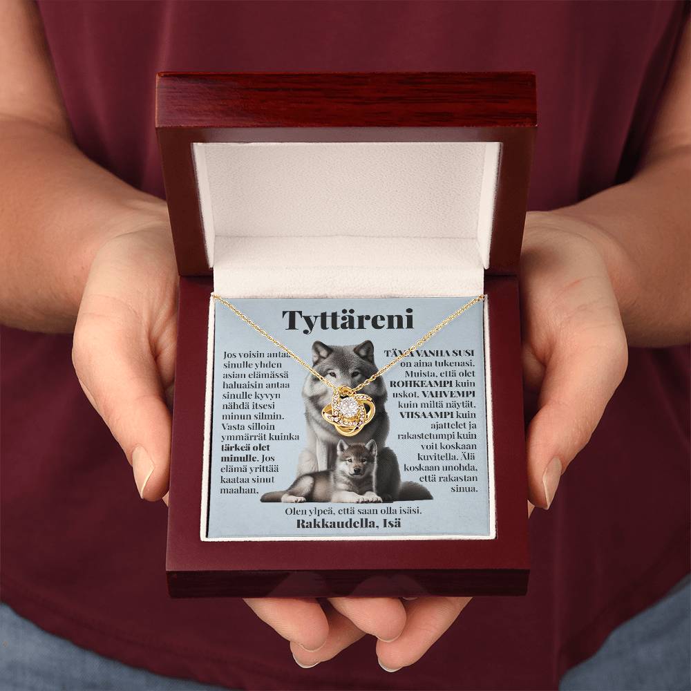 Tyttärelle (Isältä) - Tämä Vanha Susi - Love Knot Kaulakoru
