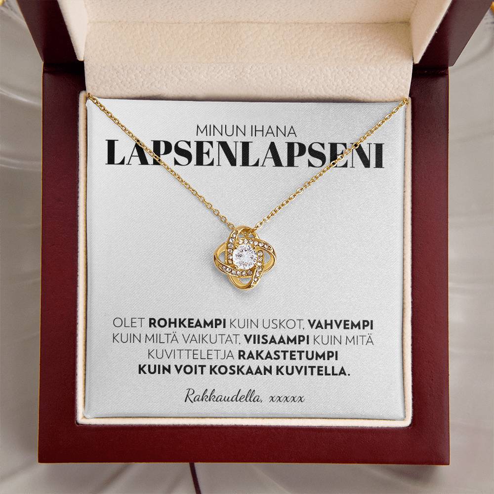 Lapsenlapselle (Kustomoitava Allekirjoitus) - Olet Rohkeampi - Love Knot Kaulakoru