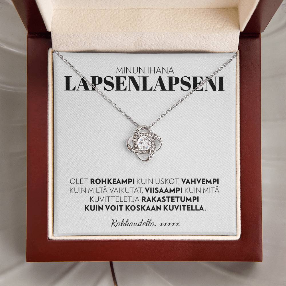 Lapsenlapselle (Kustomoitava Allekirjoitus) - Olet Rohkeampi - Love Knot Kaulakoru