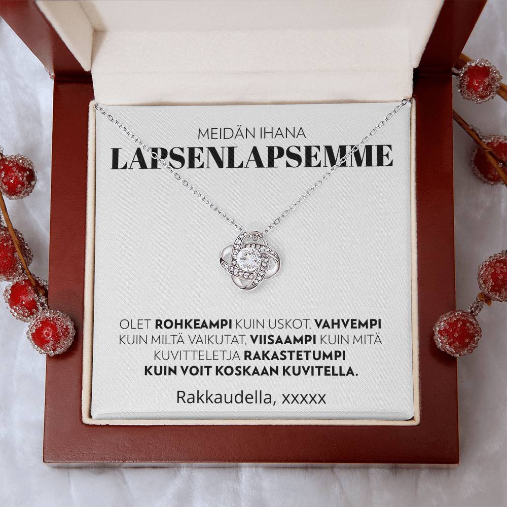 Lapsenlapsellemme (Kustomoitava Allekirjoitus) - Olet Rohkeampi - Love Knot Kaulakoru