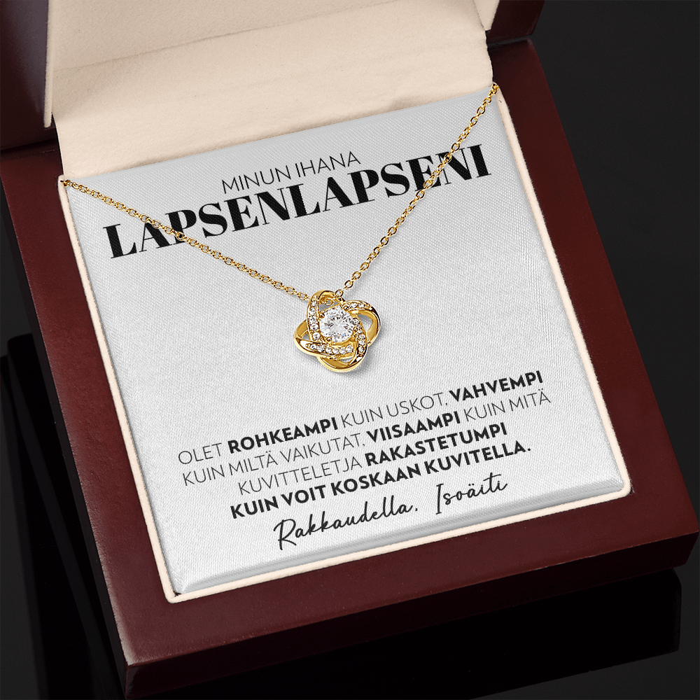 Olet Rohkea - Love Knot Kaulakoru Lapsenlapselle, Isoäidiltä