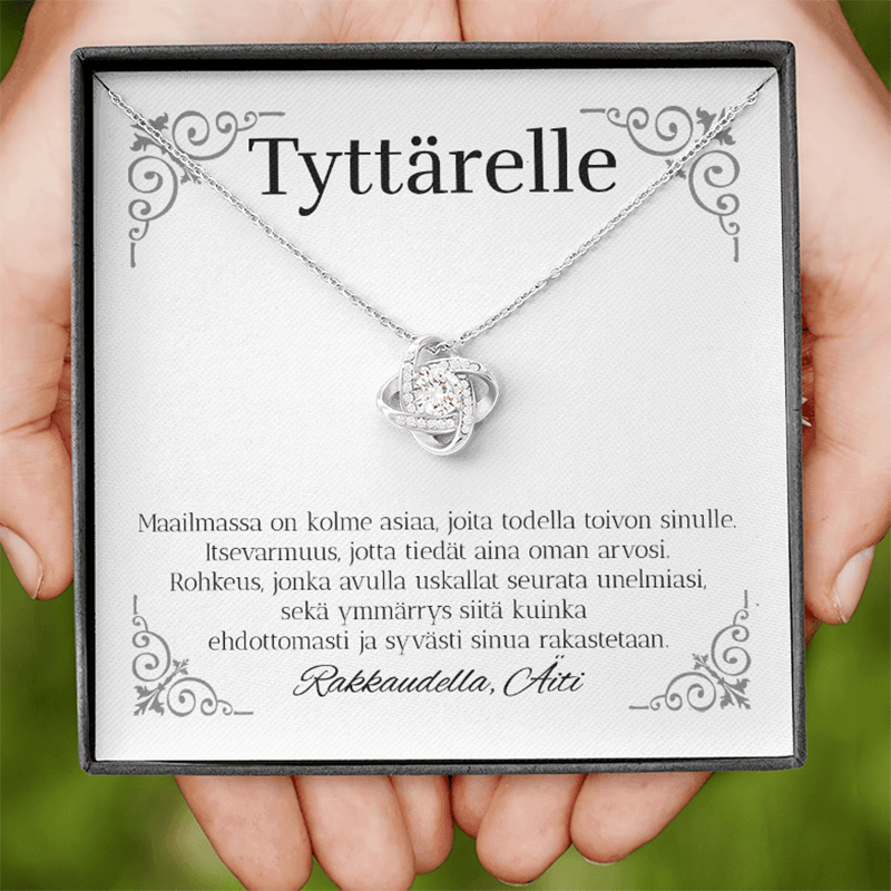 Kolme Asiaa - Love Knot Kaulakoru Tyttärelle, Äidiltä