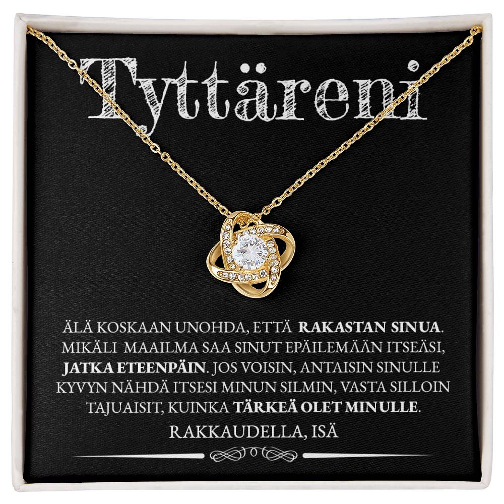 Eteenpäin - Love Knot Kaulakoru Tyttärelle Isältä