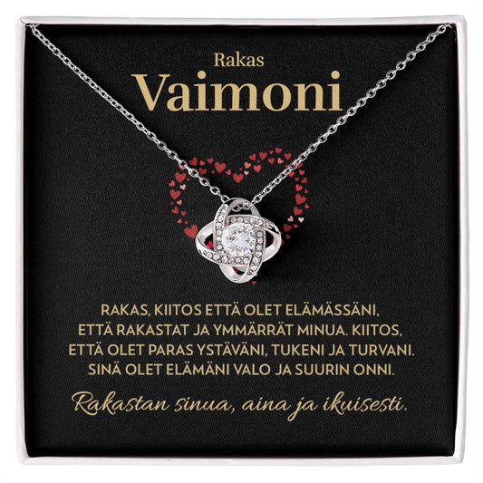 Vaimolle - Elämäni Valo - Love Knot Kaulakoru