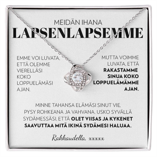 Lapsenlapsellemme (Kustomoitava Allekirjoitus) -  Loppuelämäni Ajan - Love Knot Kaulakoru