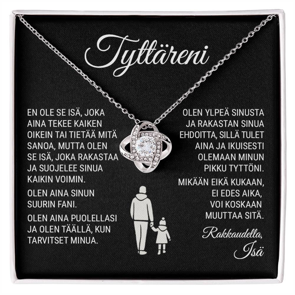 Tyttärelleni (Isältä) - Kaikin Voimin - Love Knot Kaulakoru