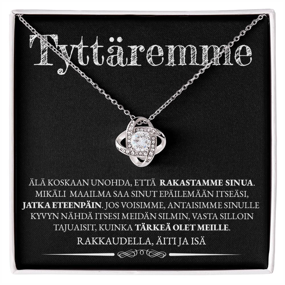 Tyttärelle (Äidiltä ja Isältä) - Eteenpäin - Love Knot Kaulakoru