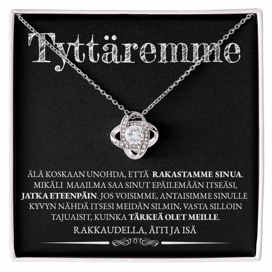 Tyttärelle (Äidiltä ja Isältä) - Eteenpäin - Love Knot Kaulakoru
