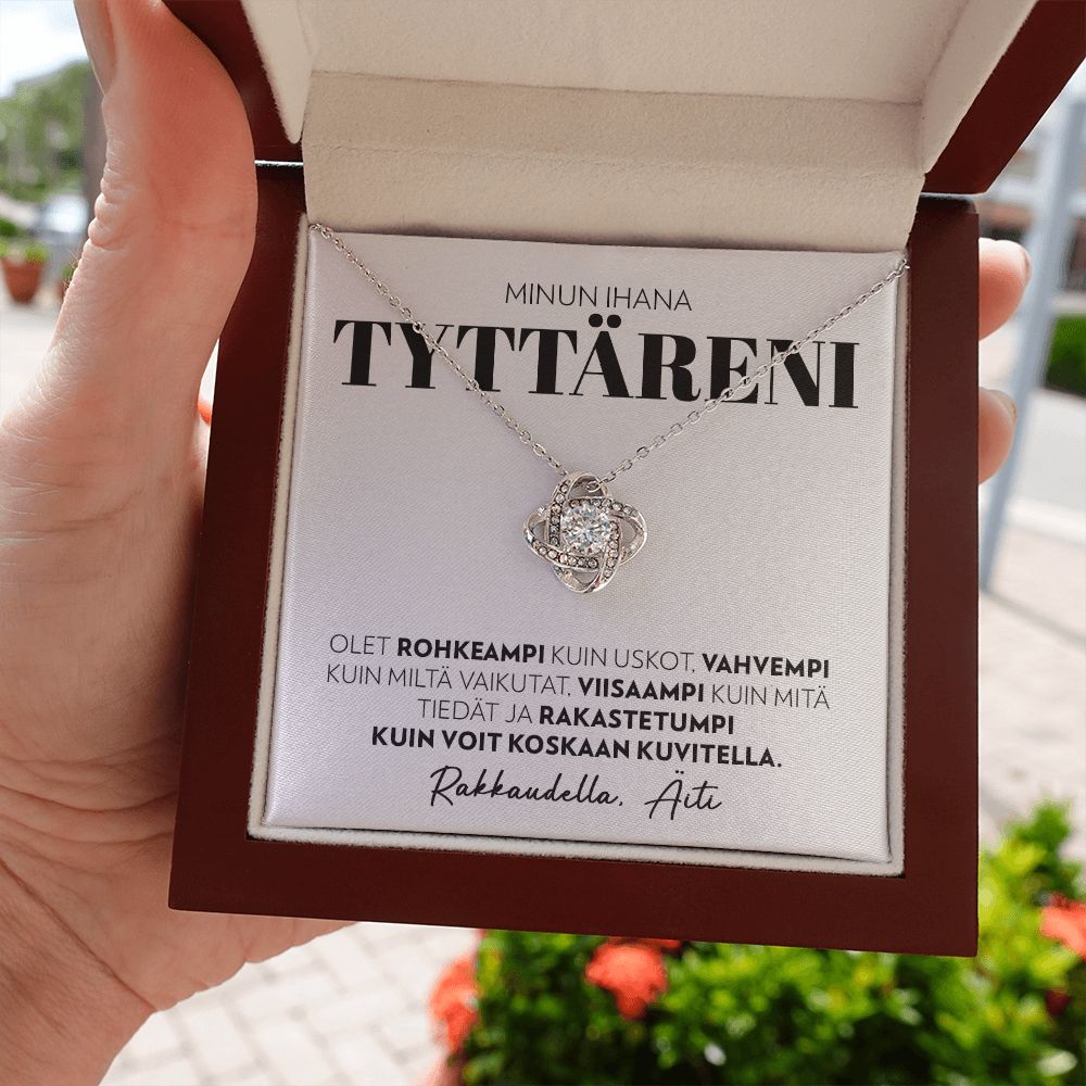 Tyttärelle, Äidiltä - Olet Rohkea - Love Knot Kaulakoru