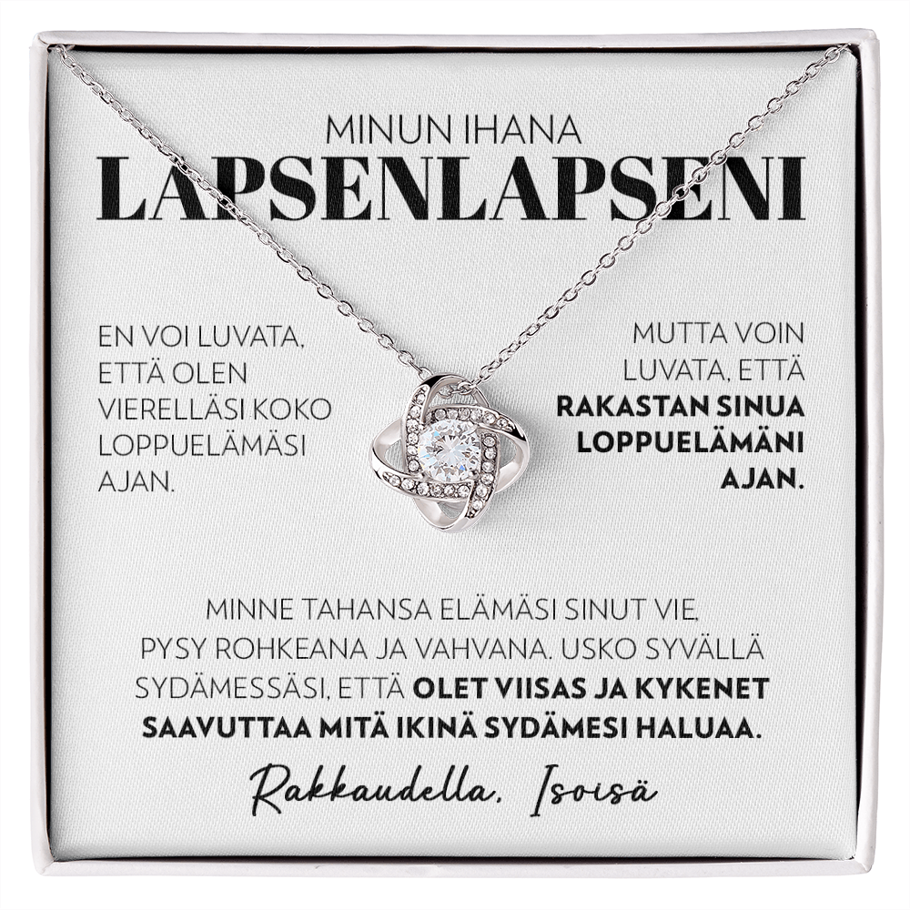 Loppuelämäni - Love Knot Kaulakoru Lapsenlapselle, Isoisältä