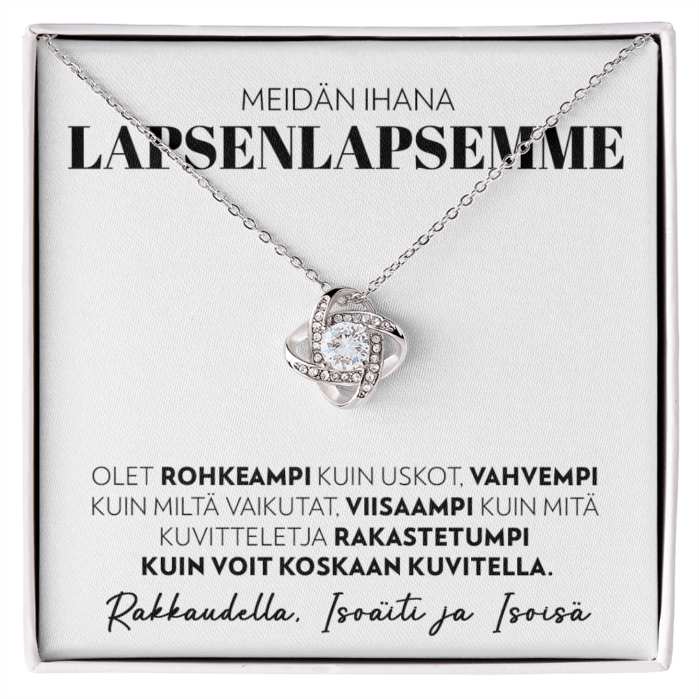 Olet Rohkea - Love Knot Kaulakoru Lapsenlapselle, Isoäidiltä ja Isoisältä