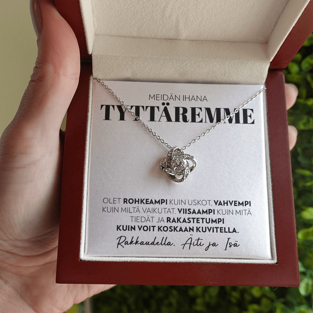 Tyttärelle, Äidiltä ja Isältä - Olet Rohkea - Love Knot Kaulakoru